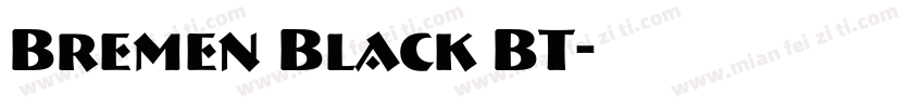 Bremen Black BT字体转换